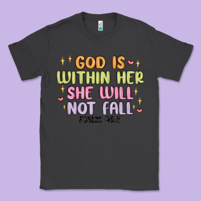 God Is Within Her She Will Not Fall Classic Tee Designed By Maliassmallbusiness
