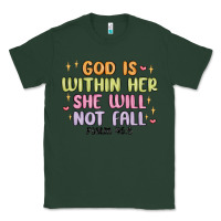 Sports Green god is within her she will not fall Classic Tee - MaliasSmallBusiness