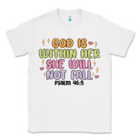 White god is within her she will not fall Classic Tee - MaliasSmallBusiness