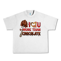 Lunar Rock i love you more than chocolate Urban Heavy Tee - AdoDesignShop