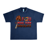 Navy i love you more than chocolate Urban Heavy Tee - AdoDesignShop