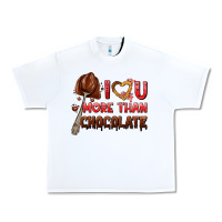 White i love you more than chocolate Urban Heavy Tee - AdoDesignShop