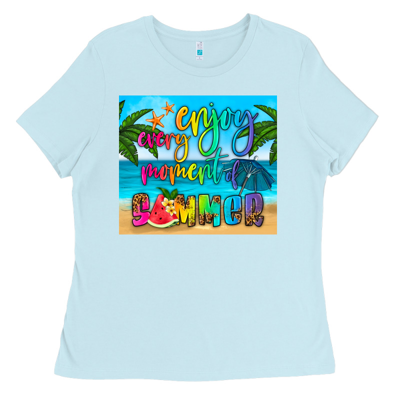 Enjoy Every Moment Of Summer Ladies Tee by HRA Design Shop | Teevron