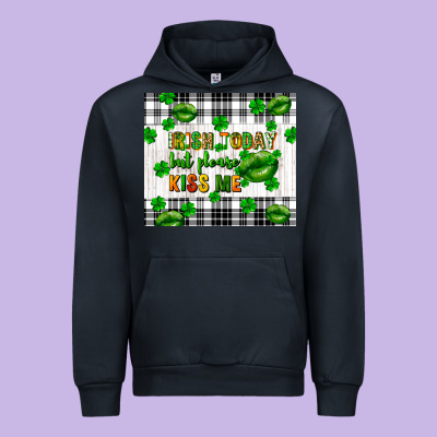 Irish Today But Please Kiss Me St. Patricks Day Urban Hoodie Designed By Fadigitalartstudio
