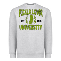 Heather Grey pickle lover university Heavyweight Sweatshirt - MaliasSmallBusiness