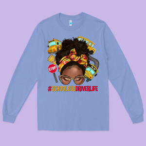 School Bus Driver Life Afro Messy Bun Long Sleeve Tee Designed By Nancycooperartshop
