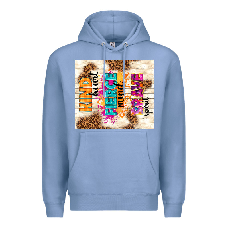 Kind Heart Fierce Mind Brave Spirit Premium Hoodie by TumblerDesignByShophia | Teevron