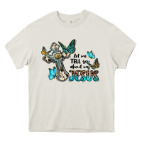 Cream let me tell you about my jesus Heavy Core Tee - BarkalooDesign