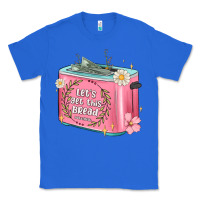 True Royal let s get this bread malia Classic Tee - MaliasSmallBusiness