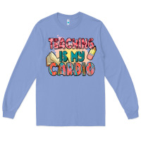 Colony Blue teaching is my cardio Long Sleeve Tee - NancyCooperArtShop