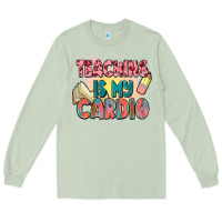 Matcha teaching is my cardio Long Sleeve Tee - NancyCooperArtShop