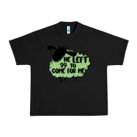 Black he left the 99 to come for me Urban Heavy Tee - MaliasSmallBusiness
