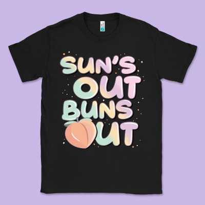 Sun's Out Buns Out Classic Tee Designed By Jahusdesignshop