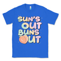 True Royal sun's out buns out Classic Tee - JahusDesignShop