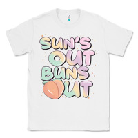 White sun's out buns out Classic Tee - JahusDesignShop