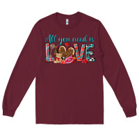Burgundy all you need is love Long Sleeve Tee - NancyCooperArtShop