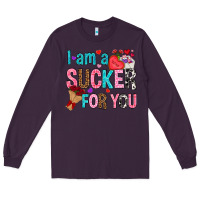 Plum i am a sucker for you Long Sleeve Tee - NancyCooperArtShop