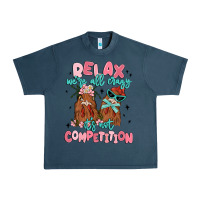 Midnight Navy relax we're all crazy it's not competition Urban Heavy Tee - MaliasSmallBusiness