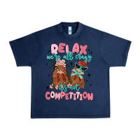 Navy relax we're all crazy it's not competition Urban Heavy Tee - MaliasSmallBusiness