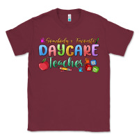 Burgundy somebody's favorite daycare teacher Classic Tee - MaliasSmallBusiness