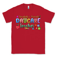 Red somebody's favorite daycare teacher Classic Tee - MaliasSmallBusiness