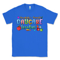 True Royal somebody's favorite daycare teacher Classic Tee - MaliasSmallBusiness