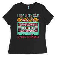 Black i am not old i am a classic sunflower floral casse Ladies Tee - FaDigitalArtStudio