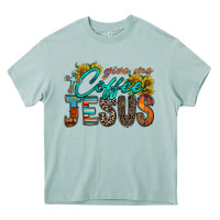 Give Me Coffee Jesus Heavy Core Tee | Teevron