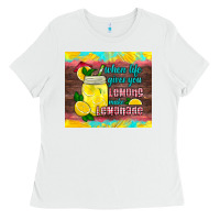 White when life gives you lemons make lemonade Ladies Tee - HRA Design Shop