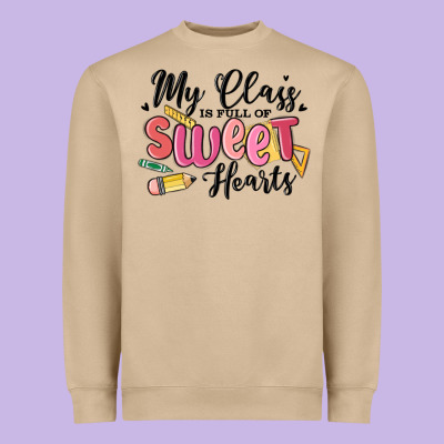 My Class Is Full Of Sweethearts Heavyweight Sweatshirt Designed By Maliassmallbusiness