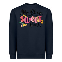 Navy my class is full of sweethearts Heavyweight Sweatshirt - MaliasSmallBusiness