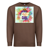Chestnut spoiler alert i don't care Premium Sweatshirt - TumblerDesignByShophia