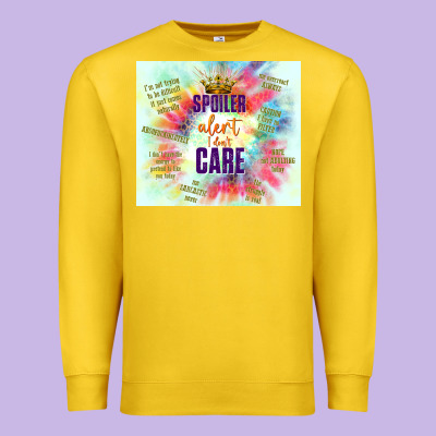 Spoiler Alert I Don't Care Premium Sweatshirt Designed By Tumblerdesignbyshophia