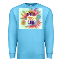 Ocean Blue spoiler alert i don't care Premium Sweatshirt - TumblerDesignByShophia