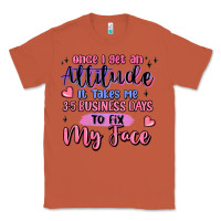 Copper once i get an attitude Classic Tee - MaliasSmallBusiness