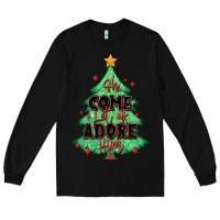 Black oh come let us adore him christmas tree Long Sleeve Tee - MaliasSmallBusiness