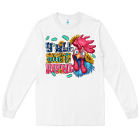 White yall aint right with chicken Long Sleeve Tee - NancyCooperArtShop