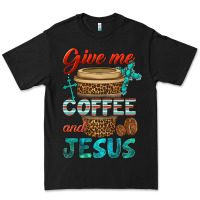 Black give me coffee and jesus Premium Tee - BundleAndBundleShop