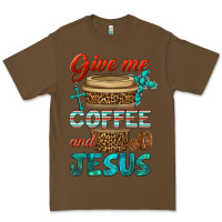 Cacao give me coffee and jesus Premium Tee - BundleAndBundleShop