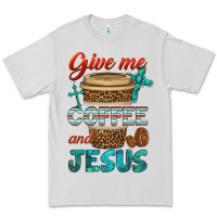 Dove Grey give me coffee and jesus Premium Tee - BundleAndBundleShop