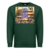 Sports Green no one will be taking my guns Premium Sweatshirt - TumblerDesignByShophia