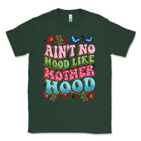 Sports Green ain't no hood like mother hood Classic Tee - JahusDesignShop