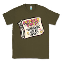 Army Green breaking news everything will be alright Classic Tee - MaliasSmallBusiness