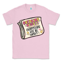 Bubblegum Pink breaking news everything will be alright Classic Tee - MaliasSmallBusiness