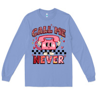 Colony Blue call me never Long Sleeve Tee - MaliasSmallBusiness