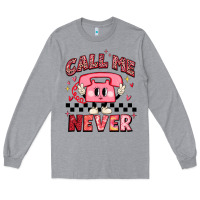 Heather Grey call me never Long Sleeve Tee - MaliasSmallBusiness