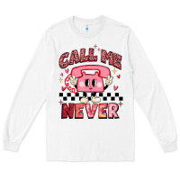 White call me never Long Sleeve Tee - MaliasSmallBusiness