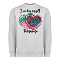 Heather Grey i can buy myself turquoise Heavyweight Sweatshirt - MaliasSmallBusiness