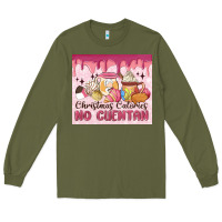Army Green christmas calories no cuentan Long Sleeve Tee - MaliasSmallBusiness