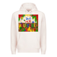 Pale Pink do it for the culture Premium Hoodie - TumblerDesignByShophia